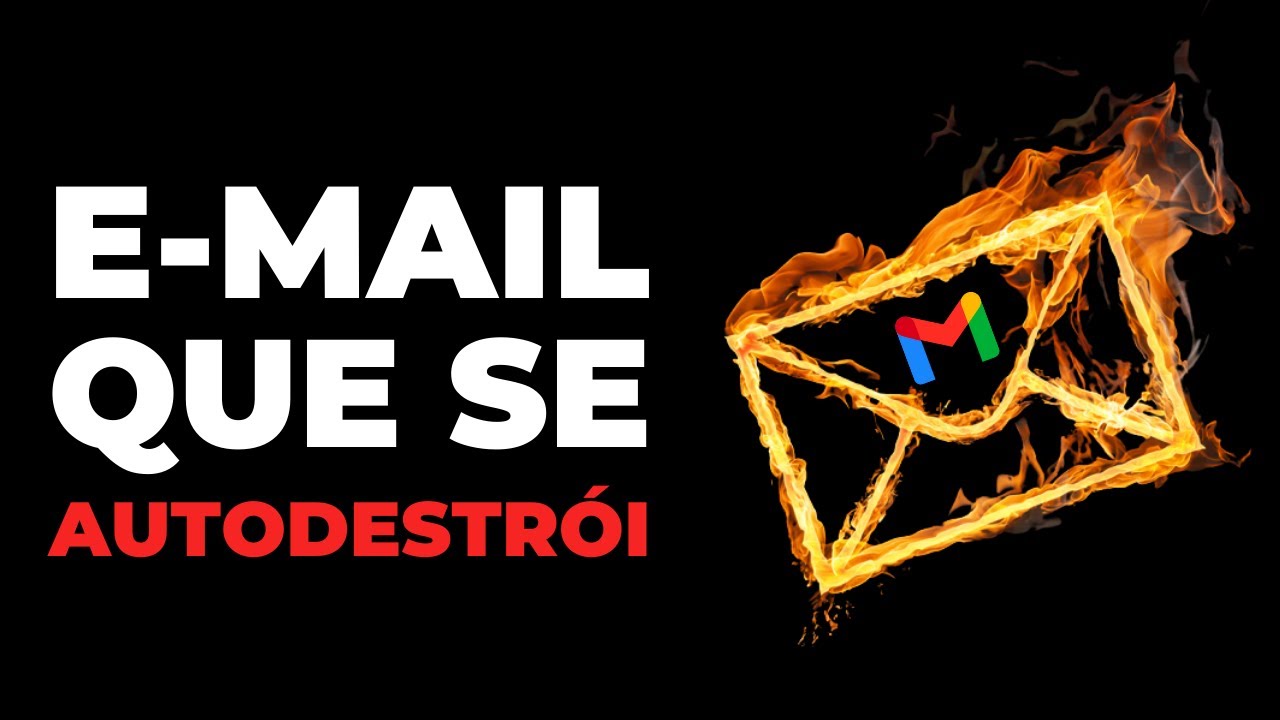 E-MAIL QUE SE AUTODESTRÓI! CONHEÇA O MODO CONFIDENCIAL DO GMAIL!